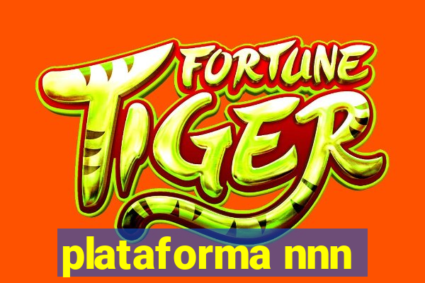plataforma nnn